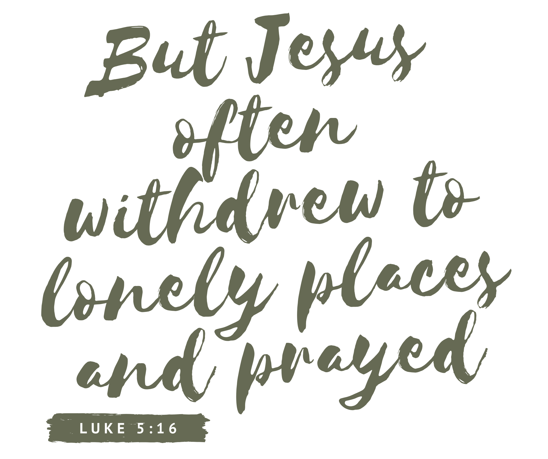Luke 5_16 (1)